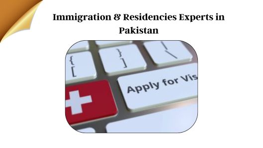 Immigration & Residencies Experts in Pakistan