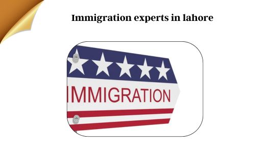 Immigration Experts in Lahore