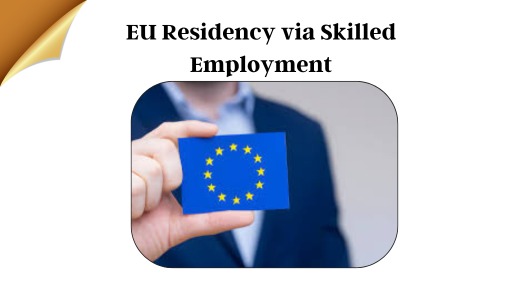 EU Residency via Skilled Employment