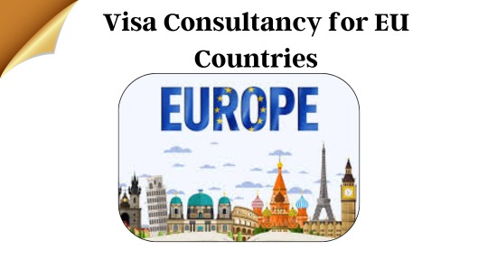 Visa Consultancy for EU Countries